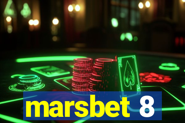 marsbet 8